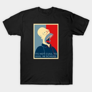 Its not cuul to juul in schuul meme T-Shirt